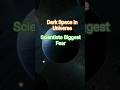 What's Dark Space in Universe and Why Scientists Fear it #darkspace #darkmatter #universe #nasa #usa