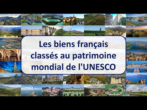 Vidéo: L'UNESCO inscrit 34 nouveaux sites au patrimoine mondial