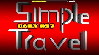Geometry Dash [2.1] - Daily level #57 - Simple Travel by Danolex