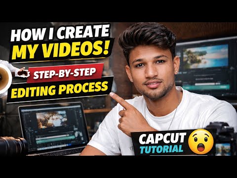 How I Create My Videos 🎬 | Step-by-Step Editing Process (CapCut Tutorial)