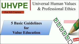 Basic Guidelines For Value Education Universal Human Values And Professional Ethics Aktu Mba Btech