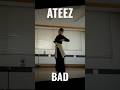 #ATEEZ #BAD #踊ってみた #じゅりっこダンス部