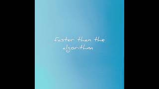 faster than the algorithm (Summer Version)