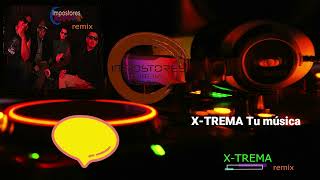 Vive el Verano X-Tremo