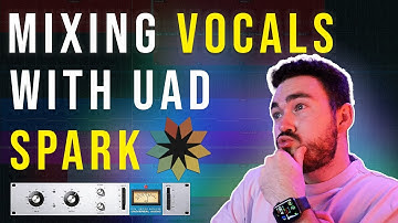 Mixing Vocals With UAD Spark Plugins