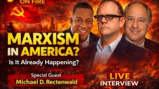 Celebrity Is Marxism Taking Over America? | The On Fire Show /Michael Rectenwald Profile
