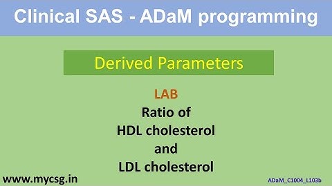 Clinical SAS - ADaM - Derived Parameters - Lab - HDL LDL Ratio - ADaM_C1004_L103b