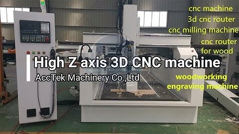 High Z axis 3D CNC machine