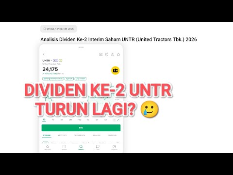 DIVIDEN KE-2 UNTR TURUN LAGI 🥲 ANALISIS UPDATE 2026!