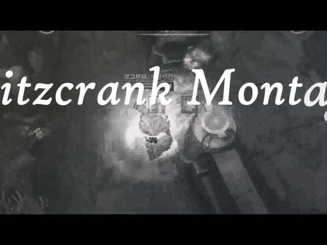 짧고 굵은 역대급 블리츠크랭크 매드무비[Blitzcrank Montage]