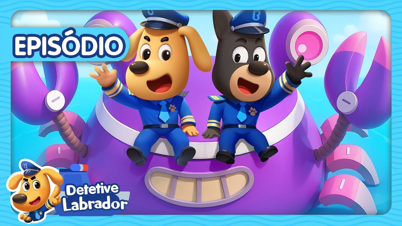 O Barco Caranguejo 🦀⛵Aventura na Cidade das Águas (Episódio 255)⛲  Desenho Animado🔍Detetive Labrador