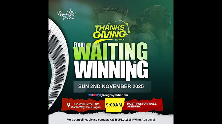 RCCG NOVEMBER 2025 THANKSGIVING SERVICE || FROM WAITING TO WINNING