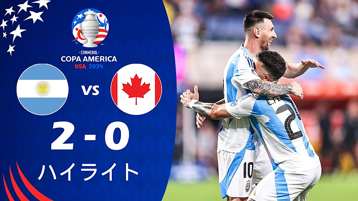 アルゼンチン vs カナダ 2-0 ハイライト |準決勝 |コパ・アメリカ 2024™