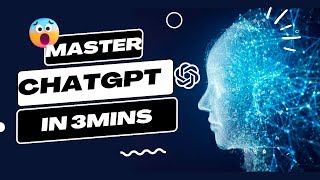 Chatgpt Tutorial Master Chatgpt In 3 Mins