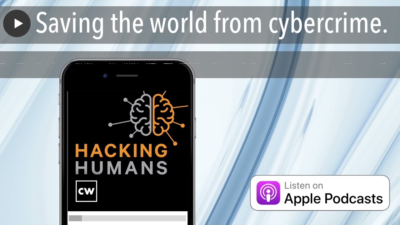 Saving the world from cybercrime.