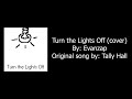 Evanzap  turn the lights off cover