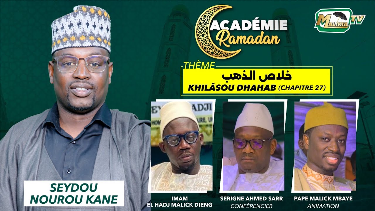 🔴[ DIRECT ]  ACADÉMIE RAMADAN AVEC OUSTAZ SERIGNE AHMED SARR ET PAPE MALICK MBAYE