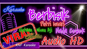 BERBISIK - PUTRI ISNARI (NADA CEWEK) KARAOKE | RNF KARAOKE