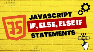 If and Else Statements in JavaScript