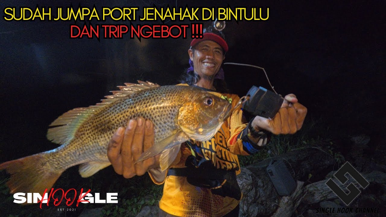 Memancing Di Port Jenahak dan Trip Ngebot Di Perairan Bintulu, Sarawak
