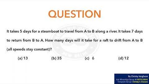 A question on time taken by a raft | CSIR-NET JUNE 2016 | General Aptitude | July Mary Mathew