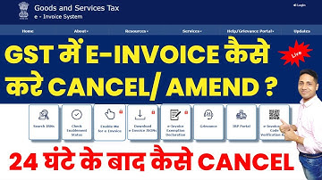 How to Cancel GST E Invoice Online New E-Invoice Features Download, Cancellation, Amendment