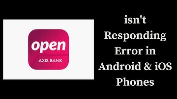 How to Fix Axis Mobile App isn