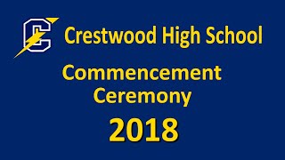 Crestwood High School, Class of 2018 Commencement Ceremony