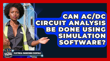 Can AC/DC Circuit Analysis Be Done Using Simulation Software?