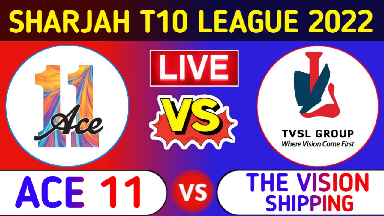 The Vision Shipping Vs Ace 11 CBFS T10 League Live Score and Commentary TVS vs ACE 11 CBFS T10 