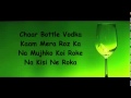 CHAAR BOTTLE VODKA LYRICS   YO YO HONEY SINGH   SUNNY LEONE