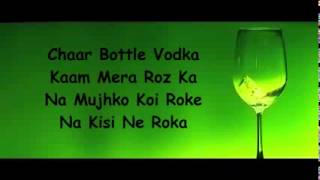 CHAAR BOTTLE VODKA LYRICS   YO YO HONEY SINGH   SUNNY LEONE