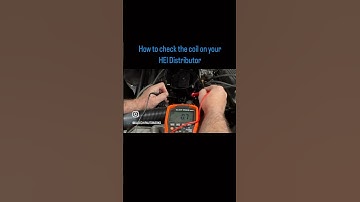 Testing the Coil on HEI Distributor