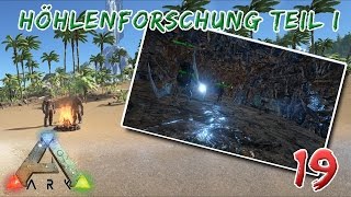 Ark Survival Evolved – Die Arkrobaten Let’s Play Folge 19 – Höhlenforschung Teil I - German/Deutsch