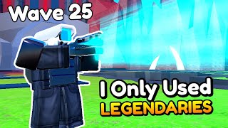 LEGENDARIES ONLY in ENDLESS MODE!! (Toilet Tower Defense)