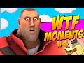 TF2: WTF Moments #4 [Compilation]