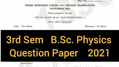 ELECTRODYNAMICS -1        |       3rd Sem   B.Sc. Physics    Question Paper    2021 #calicut