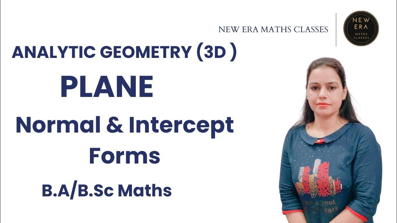 Equation of PLANE in NORMAL & INTERCEPT Form Analytic Geometry BA