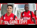 KIKOSI KILIVYOWASILI JIJINI CAIRO KUWAFATA AL AHLY