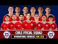 🇨🇱 Chile's Selection Friendlies June 2026 | Full Squad 2026 Reveal!