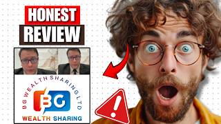BG Wealth Sharing Review: Legit Or Are They Scamming You? (Key Insights)