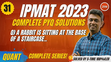 Must-Do IPMAT Indore 2023 Quant Questions | Rabbit Solved | 2IIM