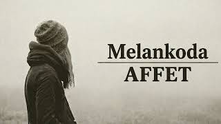 Melankoda - Affet