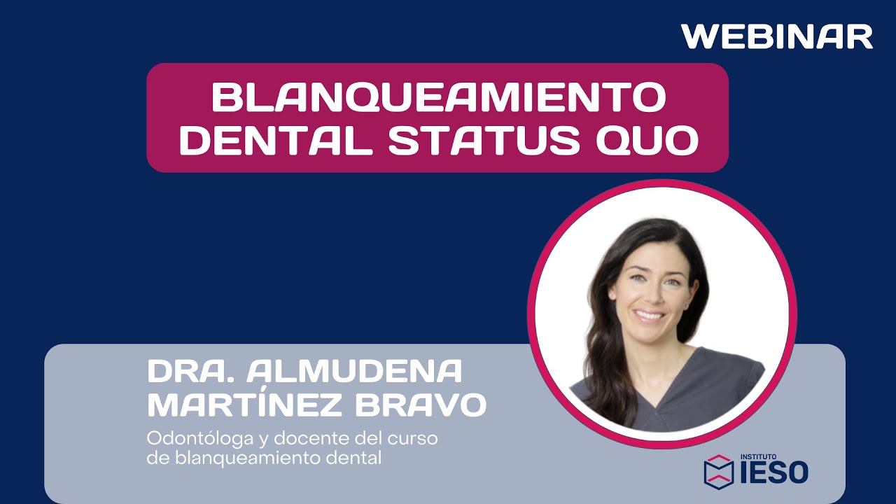 Webinar de blanqueamiento dental status quo
