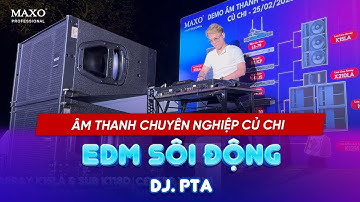 Loa Sub Đơn K118D & Main Chuyên Sub GT2.30 - Cặp Bài Trùng Cùng DJ PTA Feel The Beat Tại Củ Chi