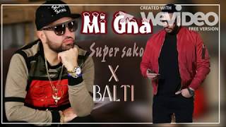 Balti - Mi Gna ft. Super Sako REMIX ( Audio )