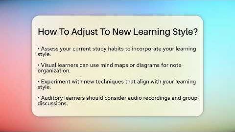 How To Adjust To New Learning Style? - Ultimate Study Hacks