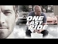 Paul walker tribute  dominic toretto   brian oconner story one last ride