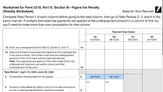 IRS Form 2210 Penalty Worksheet walkthrough (Part III, Section B-Figure the Penalty)