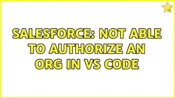 Salesforce: Not able to Authorize an ORG in VS Code (2 Solutions!!)